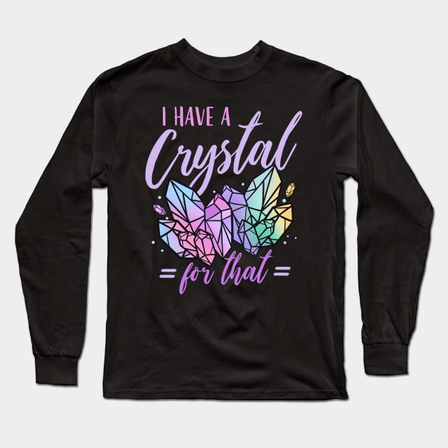 Crystals Gemstone Chakra Healer Long Sleeve T-Shirt by KAWAIITEE